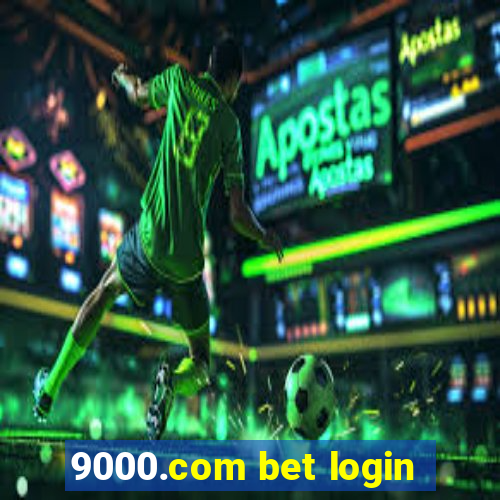 9000.com bet login